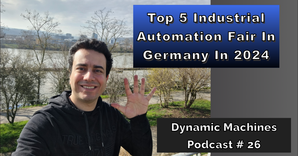 Ep#27: Top 5 Industrial AUtomation Fair in Germany in 2024